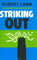 Striking Out