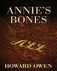 Annie’s Bones