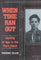 When Time Ran Out:
Coming of Age in the
Third Reich