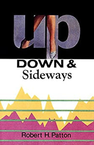Up, Down, & Sideways