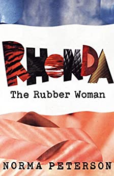 Rhonda The Rubber Woman