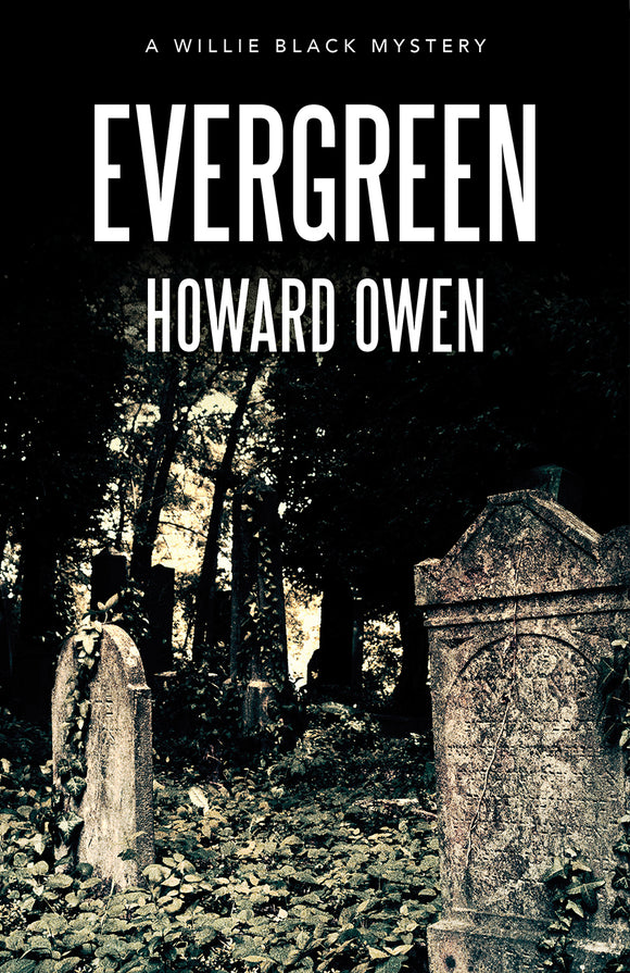 Evergreen (Willie Black Mystery #8)