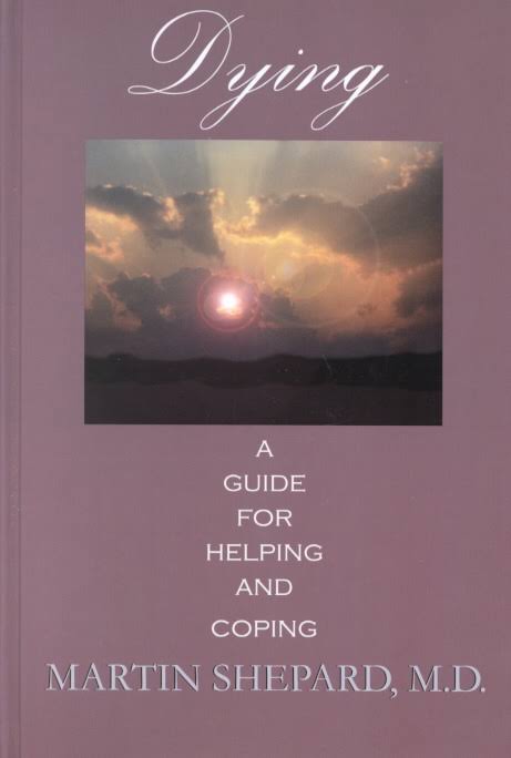 Dying: a Guide for 
Helping and Coping